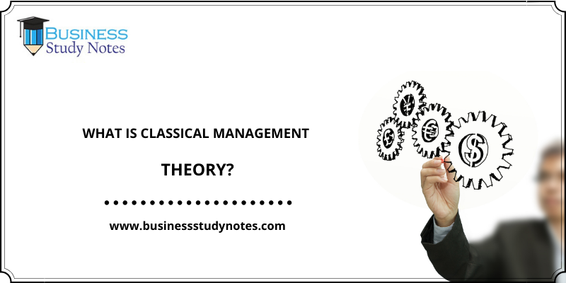 classical administrative management theory
