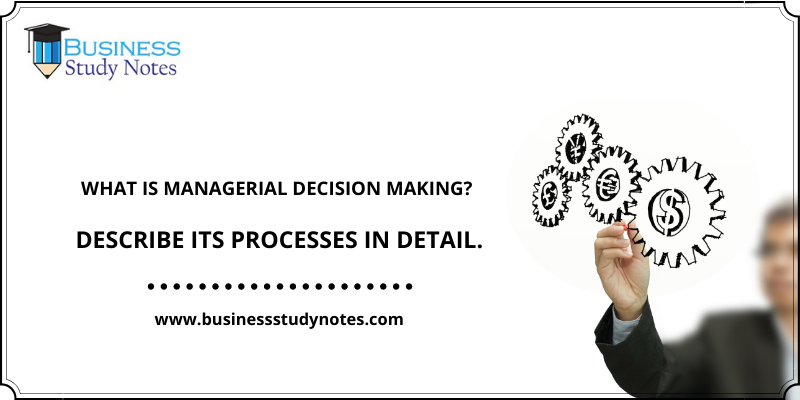 Managerial decision making