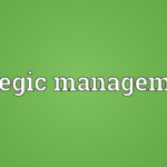 8 Important Strategic Management Key Terms