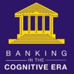 Cognitive Banking Definition | Advantages & Disadvantages of Cognitive Banking