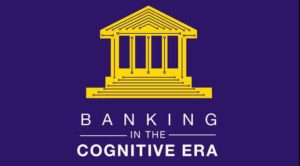 Cognitive Banking