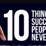 10 - Reasons Why  People Reasons Why People Never Achieve Success